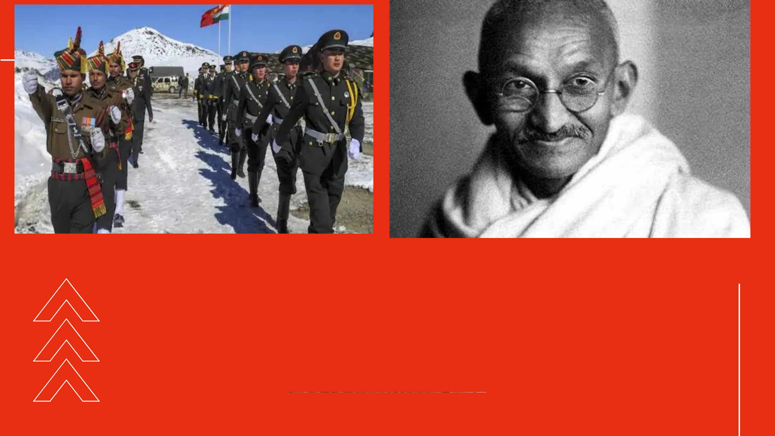 भारत चीन सीमा पर फ़ौज और गांधी के चित्र