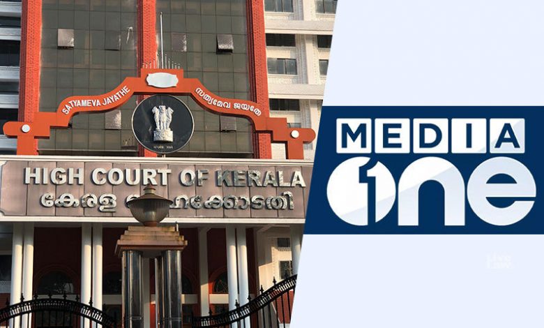 Kerala High Court Upholds Ban On Media One News Channel